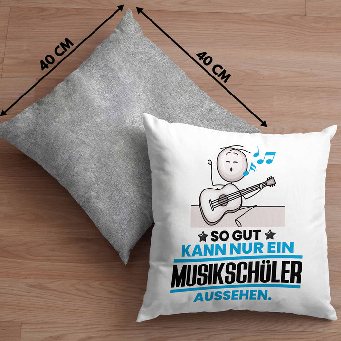 Musikschüler Geschenk Kissen mit Füllung 40x40 So Gut Kann Nur Ein Musikschüler Aussehen Geschenkidee (Grau) Grau Trendation