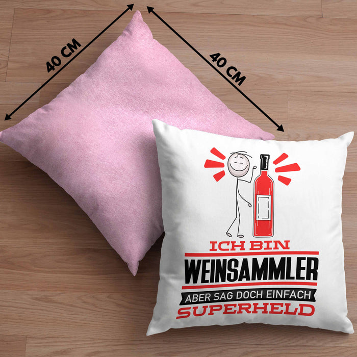 Weinsammler Geschenk Kissen mit Füllung 40x40 Ich Bin Weinsammler Aber Sag Doch Einfach Superheld Lustige Geschenkdiee für Weinsammler (Grau) Rosa Trendation