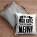 Spruch Kissen mit Füllung 40x40 Geschenk Lass Mich Kurz Nachdenken Nein (Grau) Grau Trendation