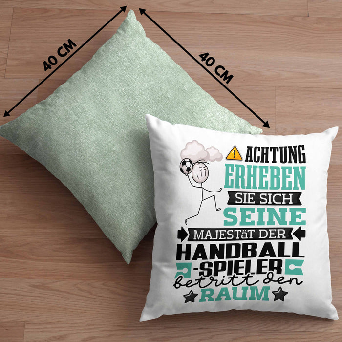 Handballspieler Geschenk Kissen mit Füllung 40x40 Lustiger Spruch Erheben Sie Sich Der Handballspieler Betritt den Raum (Grau) Grün Trendation