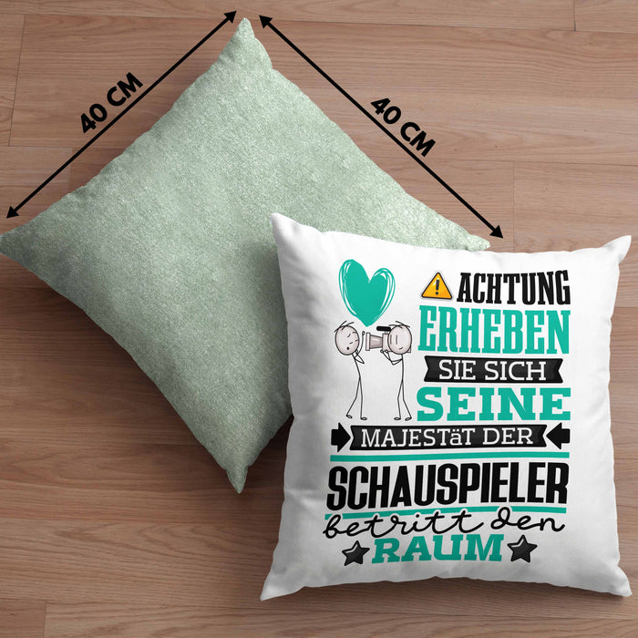 Schauspieler Geschenk Kissen mit Füllung 40x40 Lustiger Spruch Erheben Sie Sich Der Schauspieler Betritt den Raum (Grau) Grün Trendation