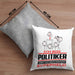 Politiker Geschenk Kissen mit Füllung 40x40 Ich Bin Politiker Aber Sag Doch Einfach Superheld Lustige Geschenkdiee für Politiker (Grau) Grau Trendation