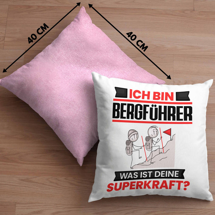 Bergführer Kissen mit Füllung 40x40 Geschenk für Bergführer Geburtstag Lustiger Spruch Was Ist Deine Superkraft (Grau) Rosa Trendation