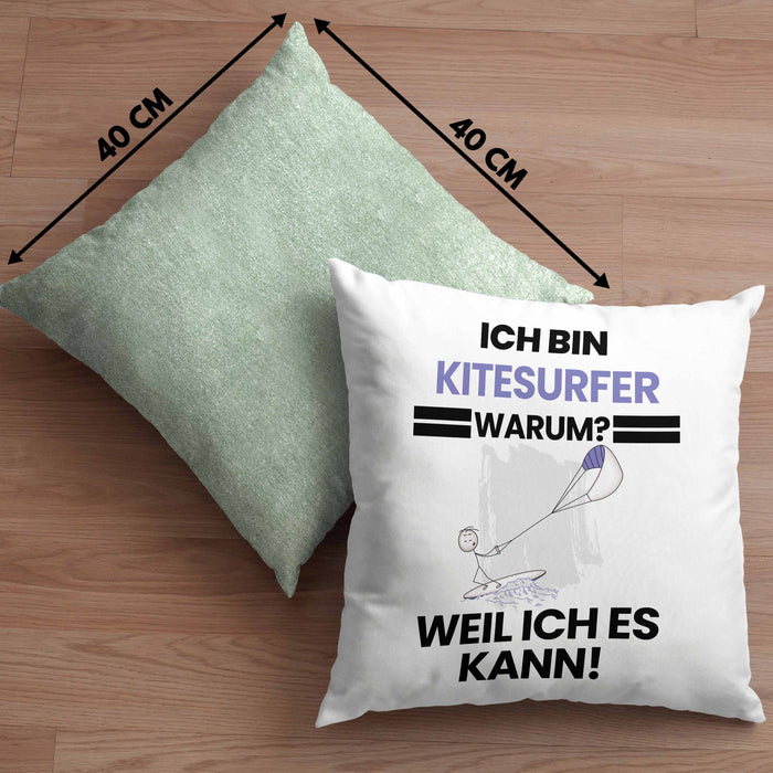 Kitesurfer Geschenk Kissen mit Füllung 40x40 Lustiger Spruch Ich Bin Kitesurfer Warum Weil Ich Es Kann Geschenkidee Bester Kitesurfer Geburtstag (Grau) Grün Trendation