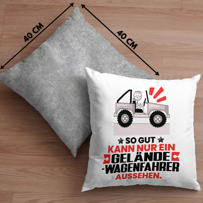 Geländewagenfahrer Geschenk Kissen mit Füllung 40x40 So Gut Kann Nur Ein Geländewagenfahrer Aussehen Geschenkidee (Grau) Grau Trendation
