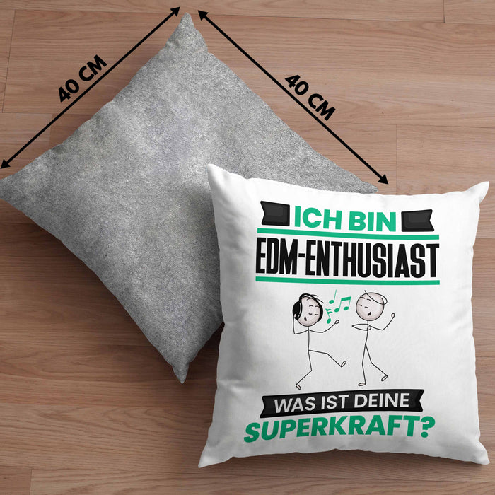 EDM-Enthusiast Kissen mit Füllung 40x40 Geschenk für EDM-Enthusiast Geburtstag Lustiger Spruch Was Ist Deine Superkraft (Grau) Grau Trendation