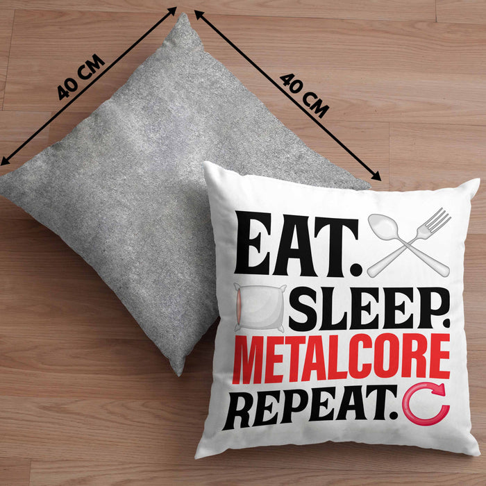 Eat Sleep Metalcore Repeat Kissen mit Füllung 40x40 Geschenk Musik Metal Heavy (Grau) Grau Trendation