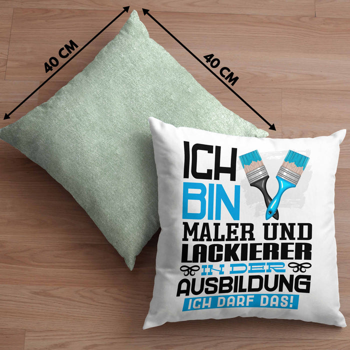 Maler und Lackierer Ausbildung Kissen mit Füllung 40x40 Geschenk Ich Bin Maler und Lackierer In Der Ausbildung Ich Darf Das Geschenkidee Spruch (Grau) Grün Trendation