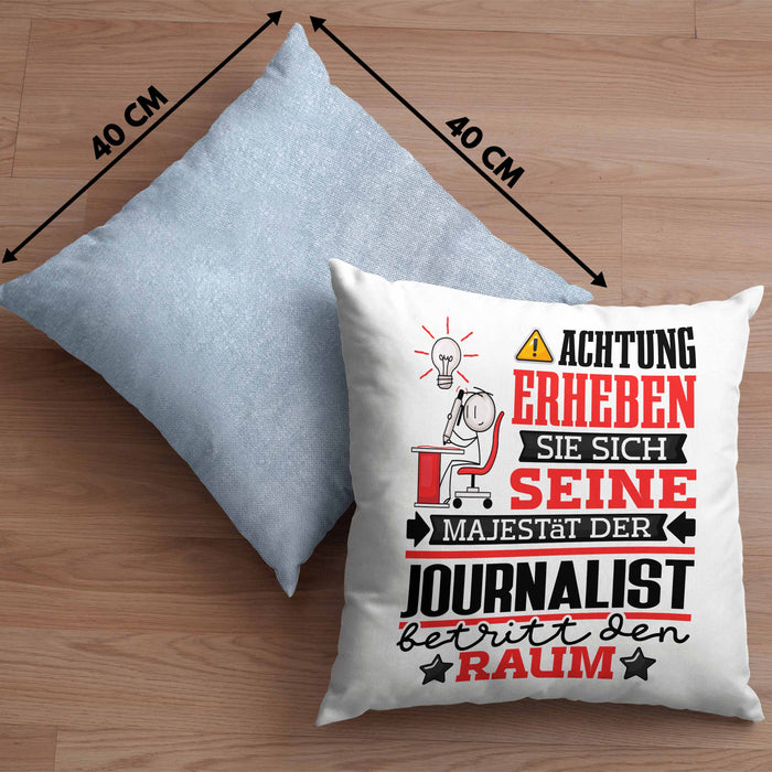 Journalist Geschenk Kissen mit Füllung 40x40 Lustiger Spruch Erheben Sie Sich Der Journalist Betritt den Raum (Grau) Blau Trendation