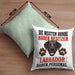 Labrador Besitzer Kissen mit Füllung 40x40 Geschenk Lustiger Spruch Geschenkidee Besitzerin Labrador Haben Personal (Grau) Grün Trendation