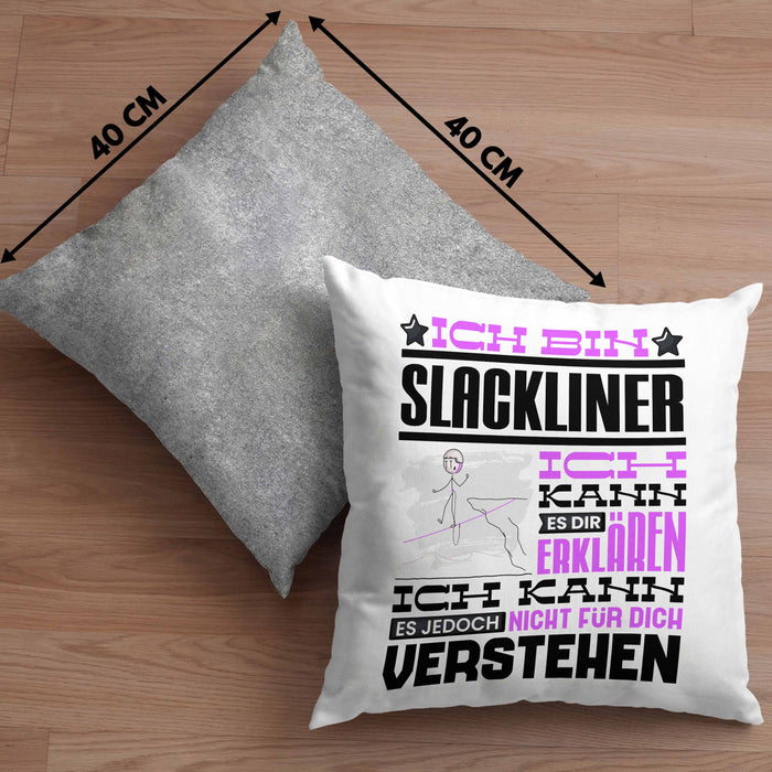 Slackliner Geschenk Kaffee-Kissen mit Füllung 40x40 Geschenkidee für Slackliner Ich Bin Slackliner Ich Kann Es Dir Erklären Jedoch Nicht Für Dich Verstehen Spruch Lustig (Grau) Grau Trendation