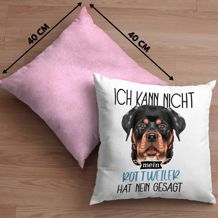 Rottweiler Besitzer Kissen mit Füllung 40x40 Geschenk Lustiger Spruch Geschenkidee Ich Kann Nicht Mein Rottweiler Hat Nein Gesagt (Grau) Rosa Trendation