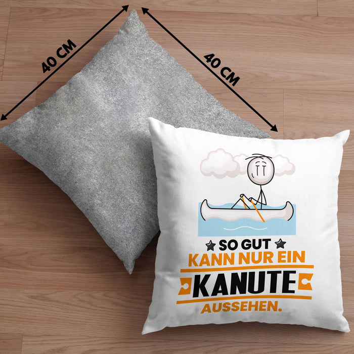 Kanute Geschenk Kissen mit Füllung 40x40 So Gut Kann Nur Ein Kanute Aussehen Geschenkidee (Grau) Grau Trendation