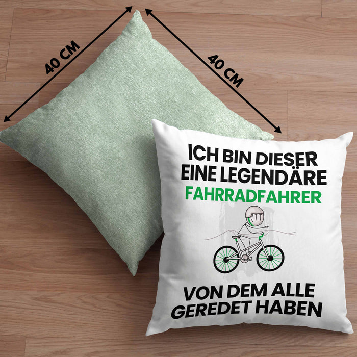 Radfahrer Geschenk Kissen mit Füllung 40x40 Lustige Geschenkidee Geburtstag für Radfahrer Ich Bin Dieser Legendäre Radfahrer Von Dem Alle Geredet Haben (Grau) Grün Trendation