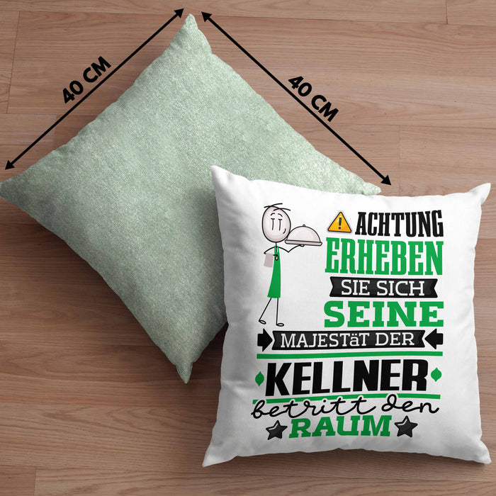 Kellner Geschenk Kissen mit Füllung 40x40 Lustiger Spruch Erheben Sie Sich Der Kellner Betritt den Raum (Grau) Grün Trendation