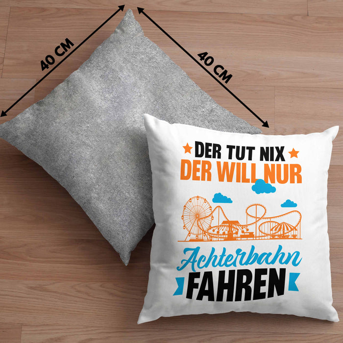 Achterbahn Kissen mit Füllung 40x40 Geschenk Der Tut Nix Der Will Nur Achterbahn Fahren Geschenkidee Erlebnispark (Grau) Grau Trendation