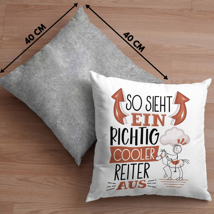 Reiter Kissen mit Füllung 40x40 Geschenk So Sieht Ein Richtig Cooler Reiter Aus Geschenkidee Spruch Lustig (Grau) Grau Trendation