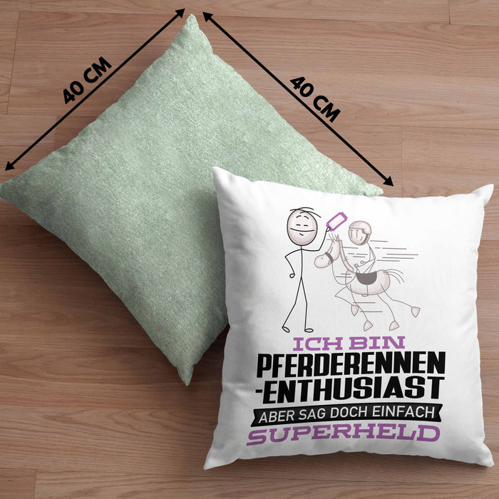 Pferderennen-Enthusiast Geschenk Kissen mit Füllung 40x40 Ich Bin Pferderennen-Enthusiast Aber Sag Doch Einfach Superheld Lustige Geschenkdiee für Pferderennen-Enthusiast (Grau) Grün Trendation