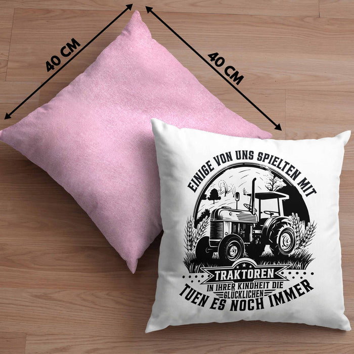 Bauer Landwirt Geschenk Kissen mit Füllung 40x40 Einige Von Uns Spielten Mit Traktoren Geschenkidee Jungs (Grau) Rosa Trendation