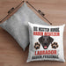 Labrador Besitzer Kissen mit Füllung 40x40 Geschenk Lustiger Spruch Geschenkidee Besitzerin Labrador Haben Personal (Grau) Grau Trendation