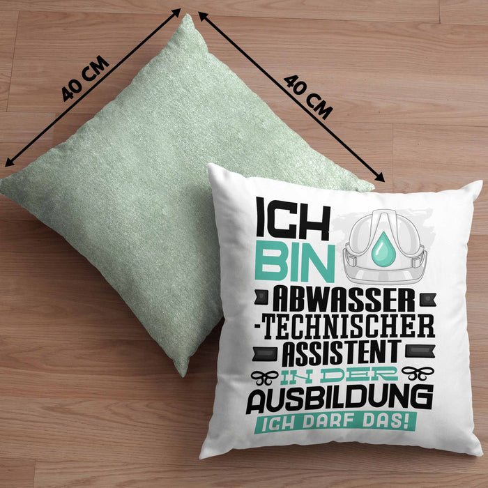Abwassertechnischer Assistent Ausbildung Kissen mit Füllung 40x40 Geschenk Ich Bin Abwassertechnischer Assistent In Der Ausbildung Ich Darf Das Geschenkidee Spruch (Grau) Grün Trendation