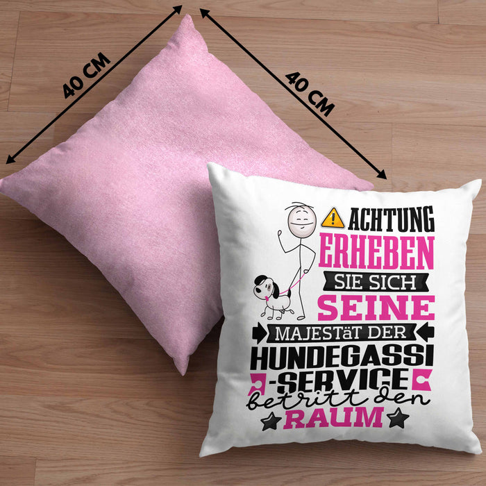 Hundegassi-Service Geschenk Kissen mit Füllung 40x40 Lustiger Spruch Erheben Sie Sich Der Hundegassi-Service Betritt den Raum (Grau) Rosa Trendation