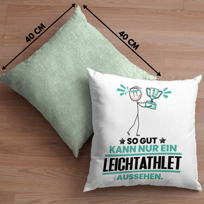 Leichtathlet Geschenk Kissen mit Füllung 40x40 So Gut Kann Nur Ein Leichtathlet Aussehen Geschenkidee (Grau) Grün Trendation