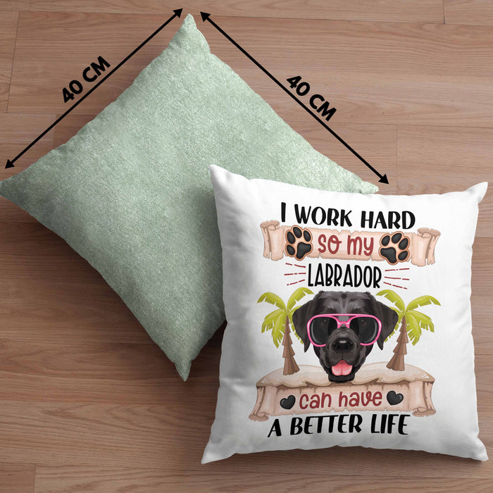 Labrador Besitzer Kissen mit Füllung 40x40 Geschenk Lustiger Spruch Geschenkidee I Work Hard So My Labrador Can Have A Better Life (Grau) Grün Trendation