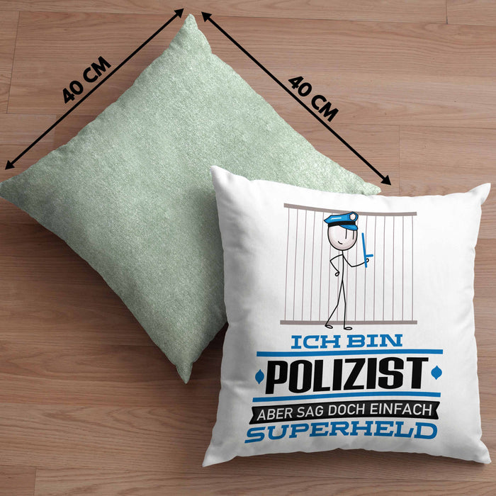 Polizist Geschenk Kissen mit Füllung 40x40 Ich Bin Polizist Aber Sag Doch Einfach Superheld Lustige Geschenkdiee für Polizist (Grau) Grün Trendation