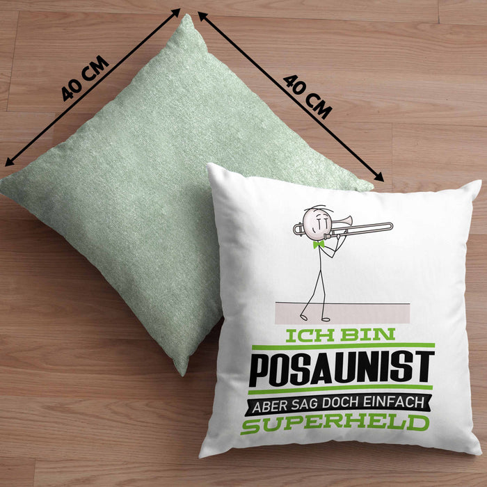 Posaunist Geschenk Kissen mit Füllung 40x40 Ich Bin Posaunist Aber Sag Doch Einfach Superheld Lustige Geschenkdiee für Posaunist (Grau) Grün Trendation