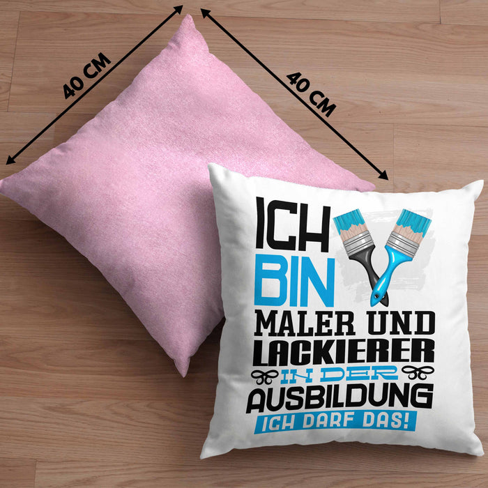 Maler und Lackierer Ausbildung Kissen mit Füllung 40x40 Geschenk Ich Bin Maler und Lackierer In Der Ausbildung Ich Darf Das Geschenkidee Spruch (Grau) Rosa Trendation