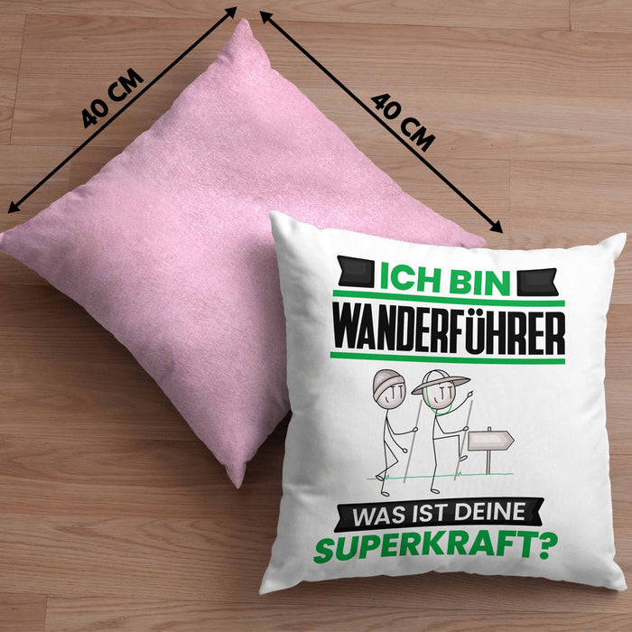 Wanderführer Kissen mit Füllung 40x40 Geschenk für Wanderführer Geburtstag Lustiger Spruch Was Ist Deine Superkraft (Grau) Rosa Trendation
