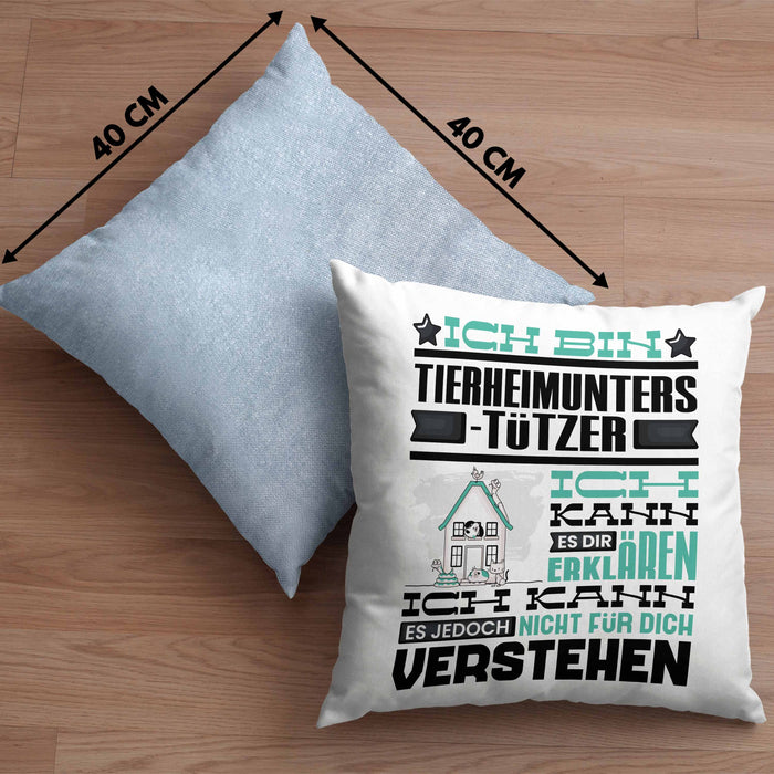 Tierheimunterstützer Geschenk Kaffee-Kissen mit Füllung 40x40 Geschenkidee für Tierheimunterstützer Ich Bin Tierheimunterstützer Ich Kann Es Dir Erklären Jedoch Nicht Für Dich Verstehen Spruch Lustig (Grau) Blau Trendation