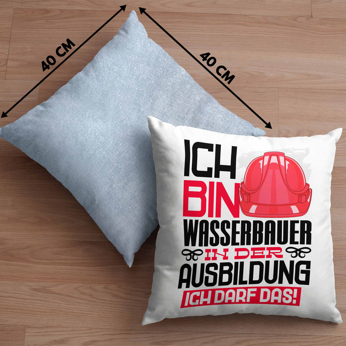 Wasserbauer Ausbildung Kissen mit Füllung 40x40 Geschenk Ich Bin Wasserbauer In Der Ausbildung Ich Darf Das Geschenkidee Spruch (Grau) Blau Trendation
