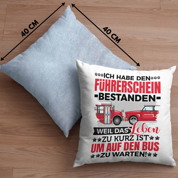 Führerschein Bestanden Geschenk Kissen mit Füllung 40x40 Bestandener Führerschein Weil Das Leben Zu Kurz Ist Um Auf Den Bus Zu Warten Fahrschule (Grau) Blau Trendation