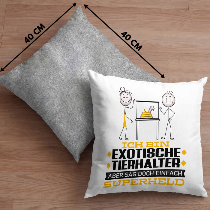 ExotischeTierhalter Geschenk Kissen mit Füllung 40x40 Ich Bin ExotischeTierhalter Aber Sag Doch Einfach Superheld Lustige Geschenkdiee für ExotischeTierhalter (Grau) Grau Trendation