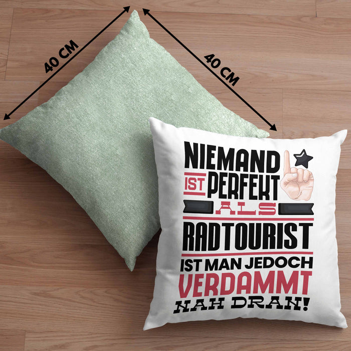 Radtourist Geschenk Kissen mit Füllung 40x40 Lustige Geschenkidee für Radtourist Geburtstag Niemand Ist Perfekt Aber Als Radtourist Ist Man Nah Dran (Grau) Grün Trendation