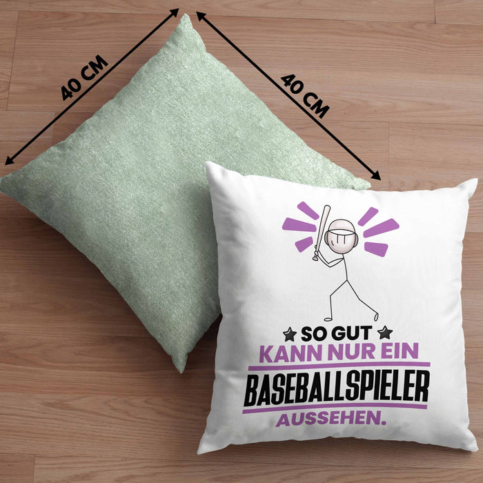 Baseballspieler Geschenk Kissen mit Füllung 40x40 So Gut Kann Nur Ein Baseballspieler Aussehen Geschenkidee (Grau) Grün Trendation