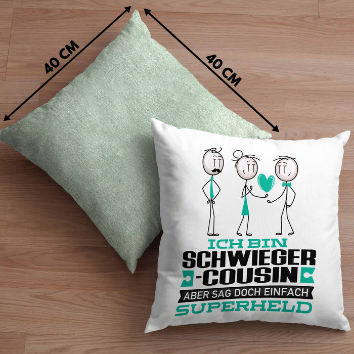 Schwiegercousin Geschenk Kissen mit Füllung 40x40 Ich Bin Schwiegercousin Aber Sag Doch Einfach Superheld Lustige Geschenkdiee für Schwiegercousin (Grau) Grün Trendation