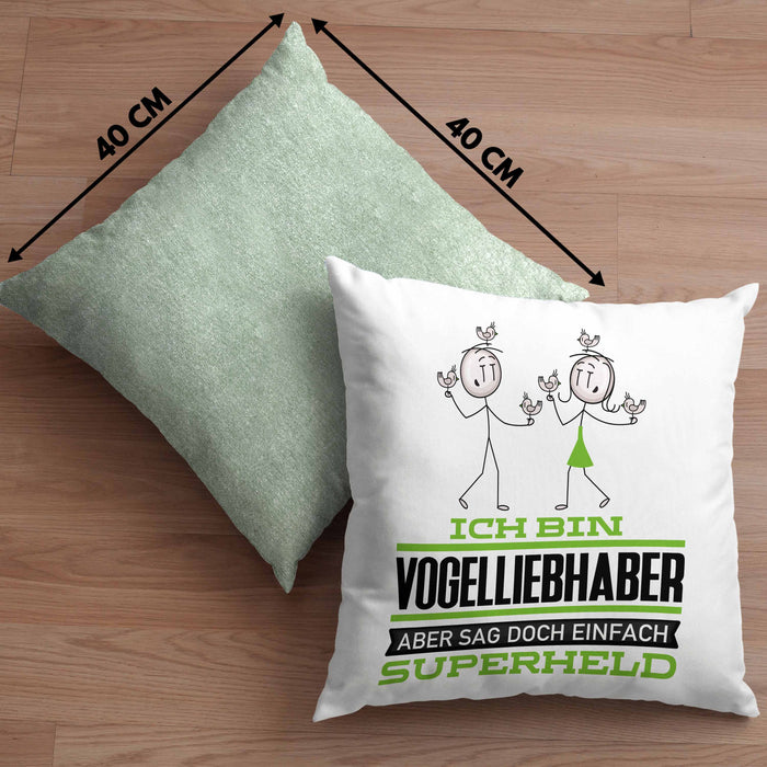 Vogelliebhaber Geschenk Kissen mit Füllung 40x40 Ich Bin Vogelliebhaber Aber Sag Doch Einfach Superheld Lustige Geschenkdiee für Vogelliebhaber (Grau) Grün Trendation