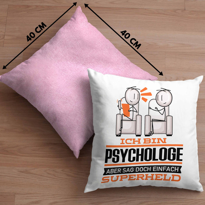 Psychologe Geschenk Kissen mit Füllung 40x40 Ich Bin Psychologe Aber Sag Doch Einfach Superheld Lustige Geschenkdiee für Psychologe (Grau) Rosa Trendation