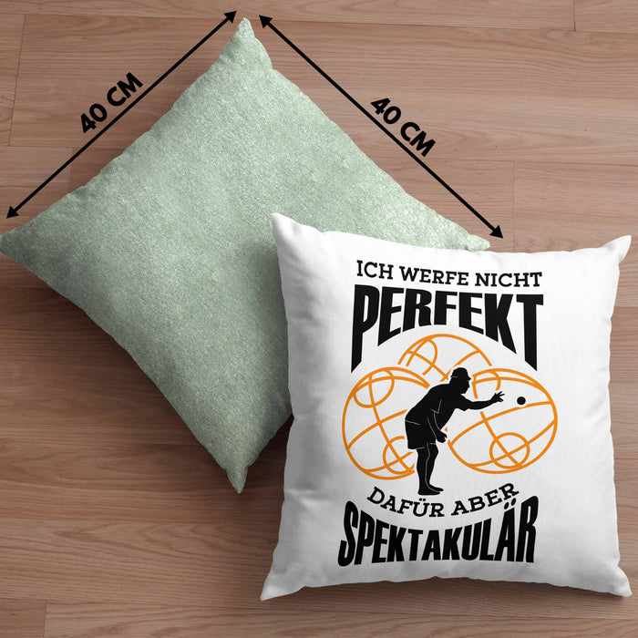 Boule Kissen mit Füllung 40x40 Geschenk Boule-Spieler Geschenkidee Spruch Ich Werfe Nicht toll Spektakulär (Grau) Grün Trendation