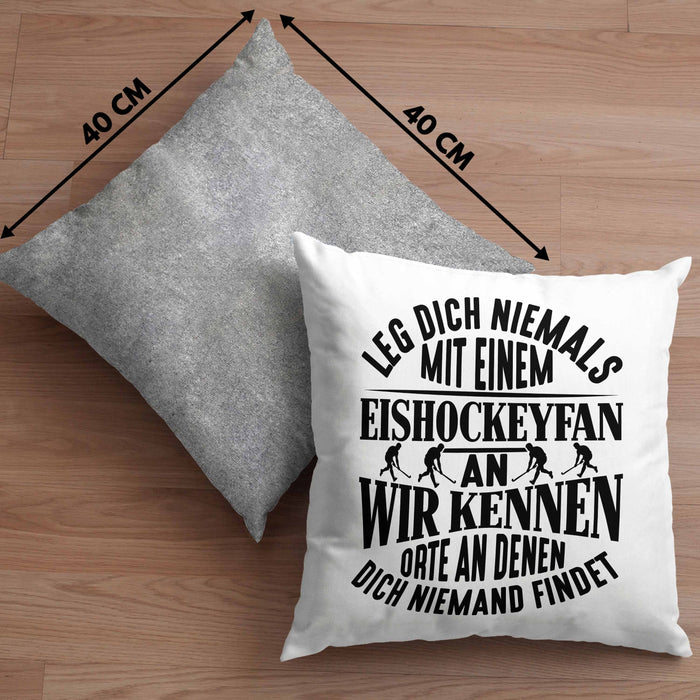 Eishockeyfan Kissen mit Füllung 40x40 Geschenk Leg Dich Niemals Mit Einem Eishockeydfan An Eishockey-Liebhaber Spieler Geschenkidee (Grau) Grau Trendation