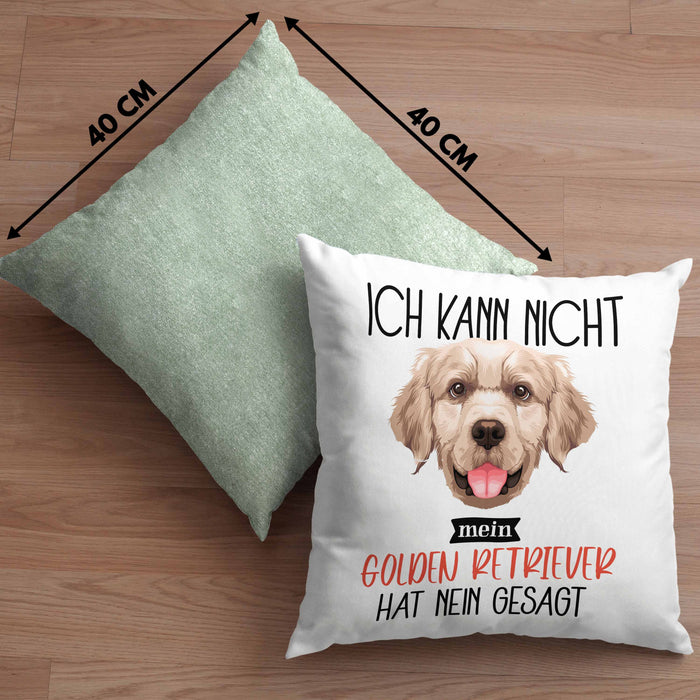 Golden Retriever Besitzer Kissen mit Füllung 40x40 Geschenk Lustiger Spruch Geschenkidee Ich Kann Nicht Mein Golden Retriever Hat Nein Gesagt (Grau) Grün Trendation