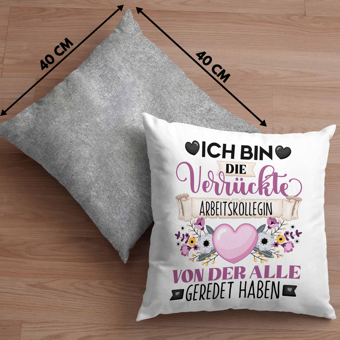 Arbeitskollegin Kissen mit Füllung 40x40 Geschenk Lustiger Spruch Geschenkidee Ich Bin Die Verrückte Arbeitskollegin Von Der Alle Geredet Haben (Grau) Grau Trendation