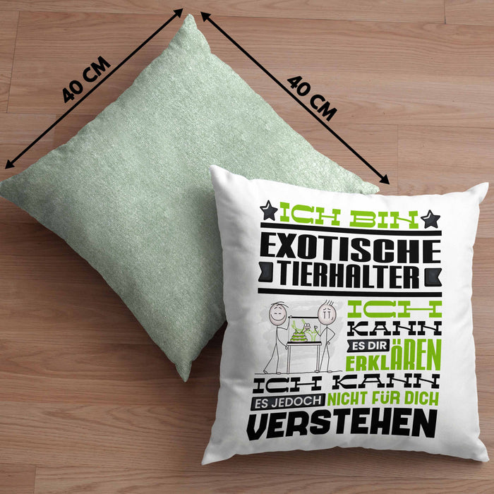 Exotische Tierhalter Geschenk Kaffee-Kissen mit Füllung 40x40 Geschenkidee für Exotische Tierhalter Ich Bin Exotische Tierhalter Ich Kann Es Dir Erklären Jedoch Nicht Für Dich Verstehen Spruch Lustig (Grau) Grün Trendation