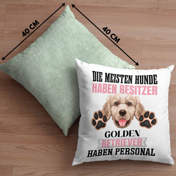 Golden Retriever Besitzer Kissen mit Füllung 40x40 Geschenk Lustiger Spruch Geschenkidee Besitzerin Golden Retriever Haben Personal (Grau) Grün Trendation