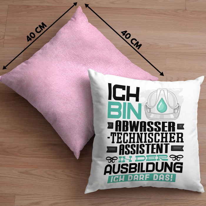 Abwassertechnischer Assistent Ausbildung Kissen mit Füllung 40x40 Geschenk Ich Bin Abwassertechnischer Assistent In Der Ausbildung Ich Darf Das Geschenkidee Spruch (Grau) Rosa Trendation