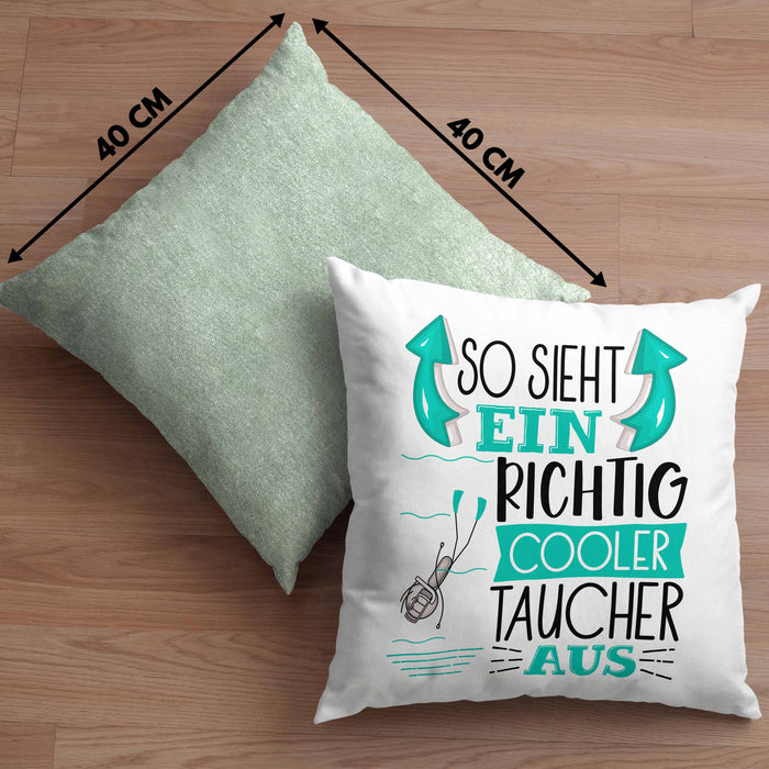 Taucher Kissen mit Füllung 40x40 Geschenk So Sieht Ein Richtig Cooler Taucher Aus Geschenkidee Spruch Lustig (Grau) Grün Trendation