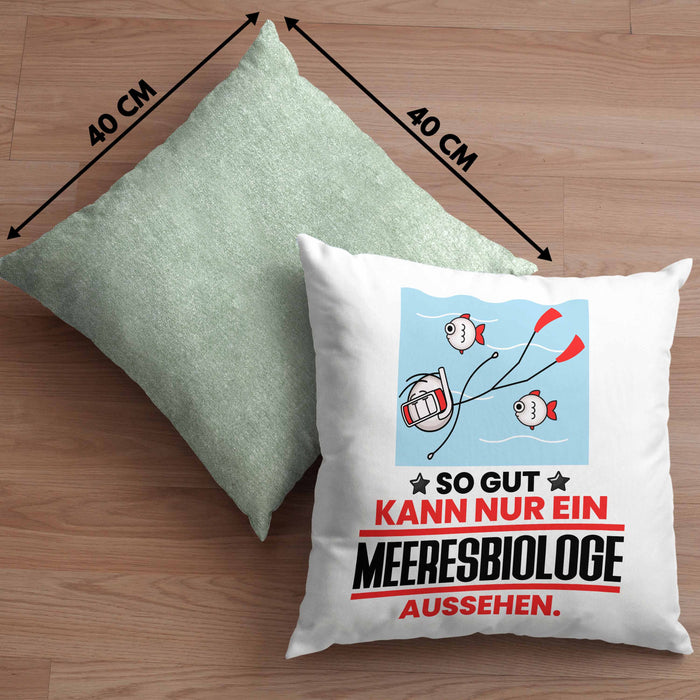 Meeresbiologe Geschenk Kissen mit Füllung 40x40 So Gut Kann Nur Ein Meeresbiologe Aussehen Geschenkidee (Grau) Grün Trendation